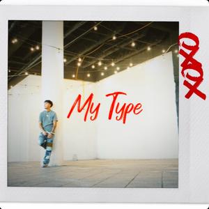 My Type (Explicit)