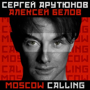 Moscow Calling