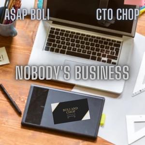 Nobody's Business (Explicit)