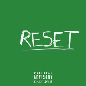 RESET. (feat. lostboywav) (Explicit)