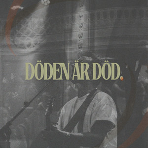 Döden är död (Live)