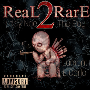 Real 2 Rare (Explicit)
