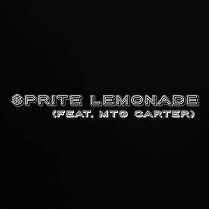Sprite Lemonade (feat. Mtg Carter) (Explicit)