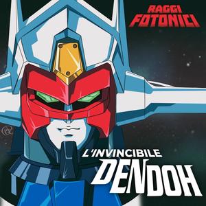 L'invincibile Dendoh