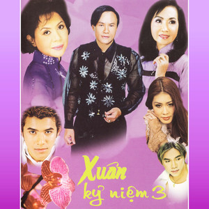 Xuân kỷ niệm 3