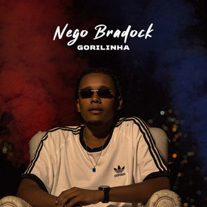 Nego Bradock (Explicit)