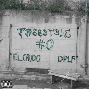 Freestyle #0 (Explicit)