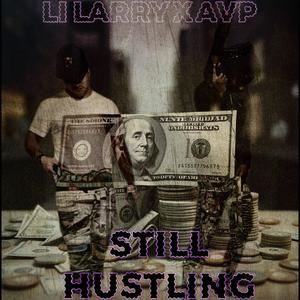 Still Hustling (feat. Avp) (Explicit)