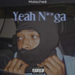 Yeah Nigga (Explicit)