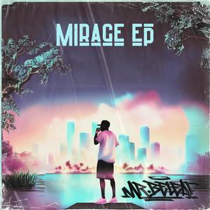 Mirage EP (Explicit)