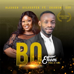 Bo Ekom (feat. Ekanem Esu)