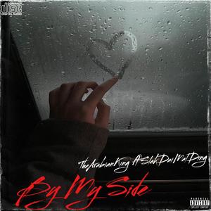 By My Side (feat. SlakDaiiMalDing)
