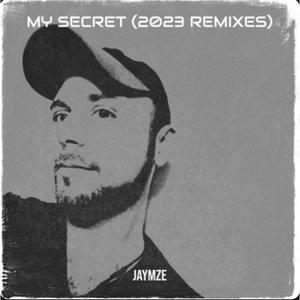 Jaymze - My Secret (2023 Extended)