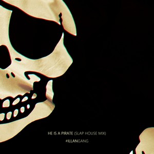 He Is a Pirate (Slap House Mix)