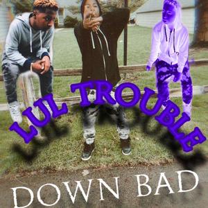 Down Bad (Explicit)
