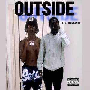 OUTSIDE (feat. SF_FromHawaii)