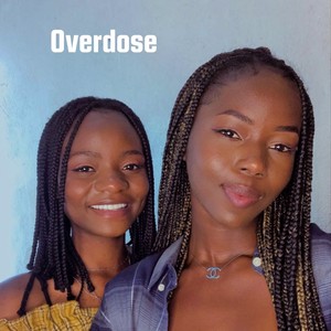 Kez & Keva - Overdose