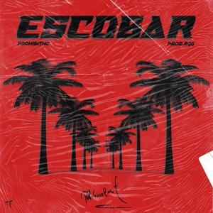 Escobar (Explicit)