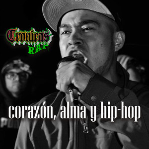 Corazón, Alma Y Hip-hop