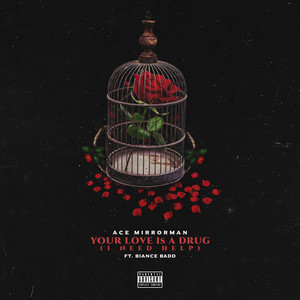 Your Love Is A ** (I Need Help|Explicit)