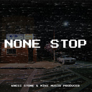 None Stop (Explicit)