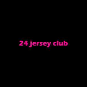 24 Jersey Club (Explicit)