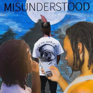 MISUNDERSTOOD (feat. ALON3, Yung Cel & B1g Ke) [Explicit]