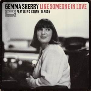 Like Someone In Love (feat. Kenny Barron)