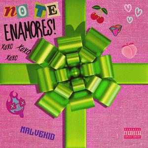 No Te Enamores (Explicit)