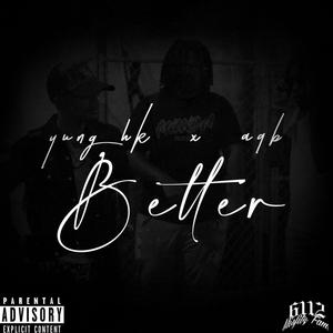 Better (feat. Yung HK) [Explicit]