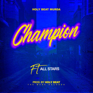 Champion (Explicit)