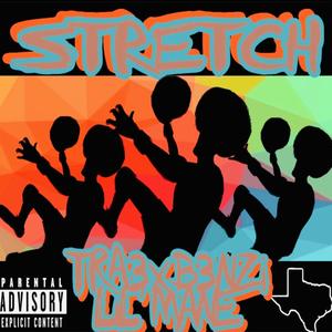 STRETCH (Explicit)