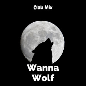 Wanna Wolf
