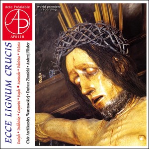 Ecce lignum crucis (World premiere recording)