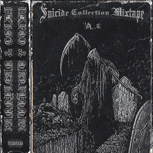 Suicide Collection Mixtape, Vol. 2 (Explicit)