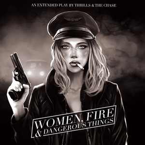 Women, Fire and Dangerous Things