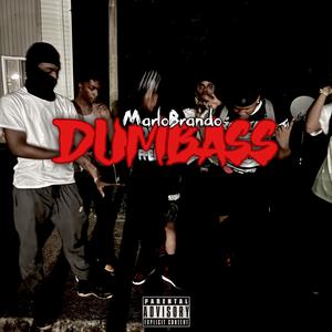 Dumbass (My Town 1.5 Mix) [Explicit]