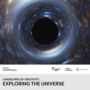 Exploring the Universe | Poland. Landscapes of creativity | EXPO 2020 Dubai