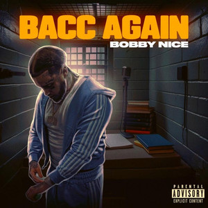 BACC AGAIN (Explicit)