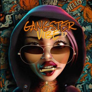 Gangster Vibe Ep (Explicit)