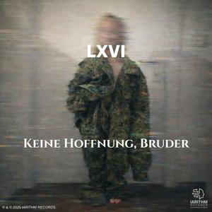 KEINE HOFFNUNG, BRUDER