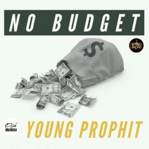 No Budget (Explicit)