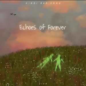 Echoes of forever