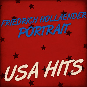 Friedrich Hollaender Portrait - USA Hits