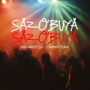 Sazobuya (feat. AMBER FLAME, Danny d & Lebow)
