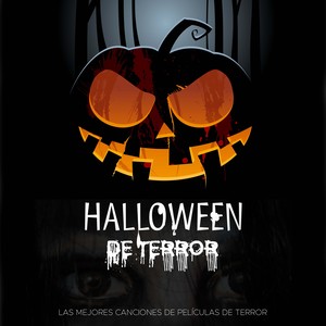 Halloween de Terror: las Mejores Canciones de Películas de Terror de Todos los Tiempos para un Halloween Especial