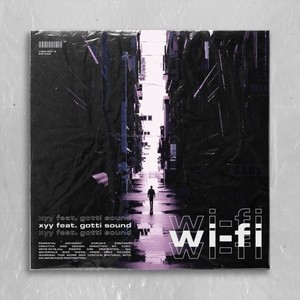 Wi-Fi (Original Mix|Explicit)
