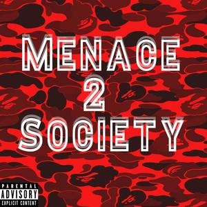 Menace 2 Society (Explicit)