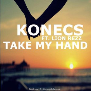 Take My Hand(feat. Lion Rezz)