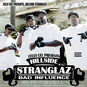 The Hillside Stranglaz: Bad Influence (Explicit)